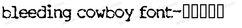 bleeding cowboy font字体转换